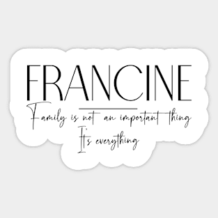 Francine Family, Francine Name, Francine Middle Name Sticker